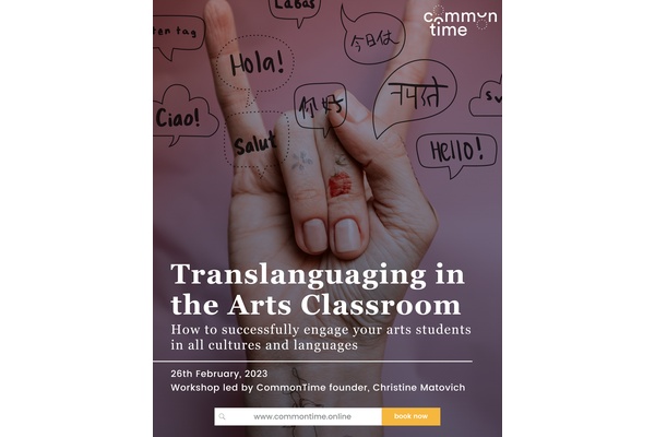 CommonTime - Translanguaging in the Arts Classroom