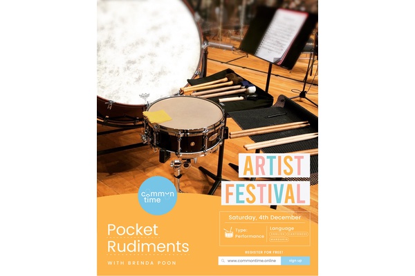 CommonTime - INT'L ARTIST FESTIVAL 2021 - POCKET RUDIMENTS WITH BRENDA POON