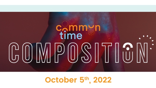 CommonTime Composition: October 2022 - CommonTime
