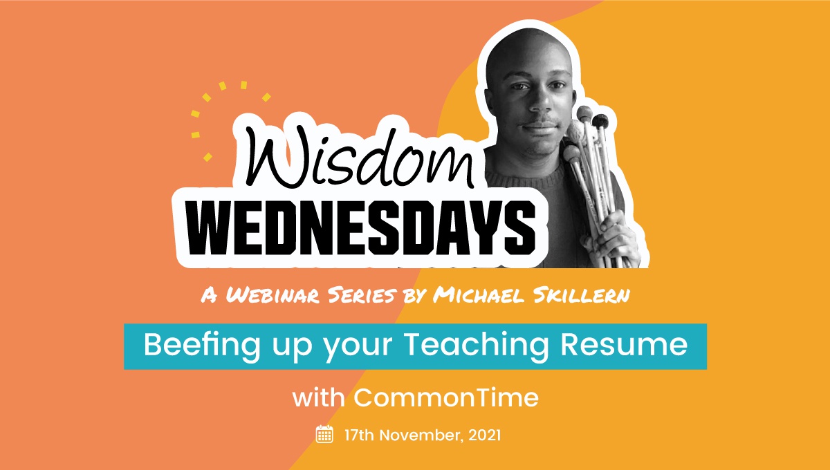 Wisdom Wednesday: Beefing up Your Teaching Resume with CommonTime - CommonTime