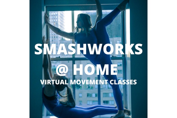 Smashworks Dance - Premier Screening: Smashworks at Home