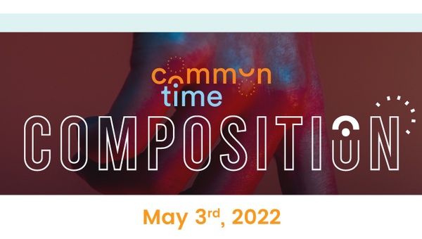 CommonTime Composition: May 2022 - CommonTime