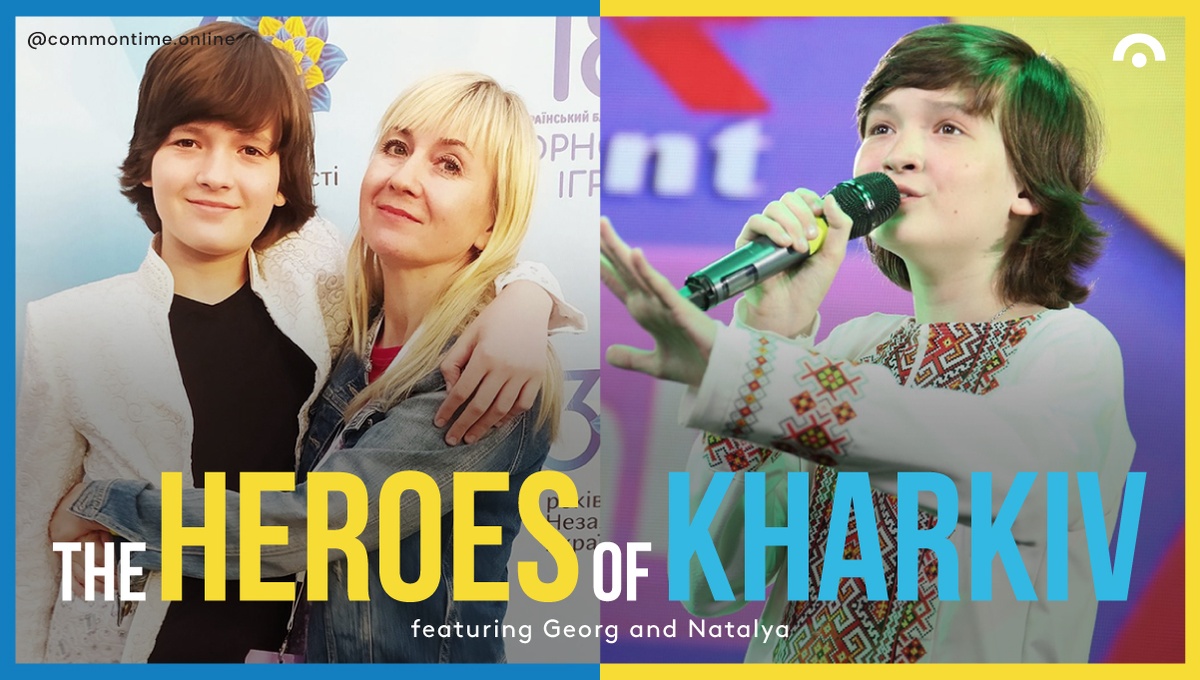 The Heroes of Kharkiv, featuring Georg and Natalya - CommonTime