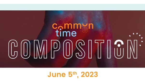 CommonTime Composition: June 2023 - CommonTime