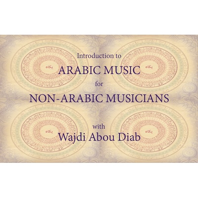 { artist.name }} - Introduction to ARABIC MUSIC for NON-ARABIC musicians