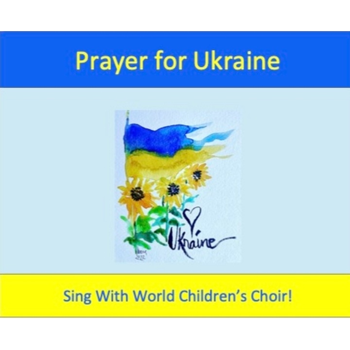 Prayer for Ukraine Virtual Choir Video Rehearsal for Children and Teens
