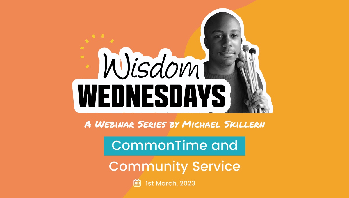 Wisdom Wednesdays: CommonTime and Community Service - CommonTime